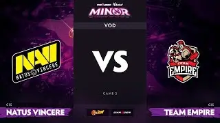 [RU] Natus Vincere vs Team Empire, Game 2, Part 1, StarLadder ImbaTV Minor S2 CIS Qualifiers