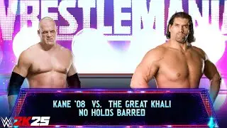 WWE 2k25 - Kane '08 vs The Great Khali: No Holds Barred Match at WrestleMania 41