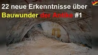 22 neue Erkenntnisse &uuml;ber Bauwunder der Antike #1