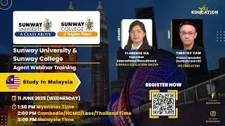 Sunway University & Sunway College - Yes Education Agent Webinar Training