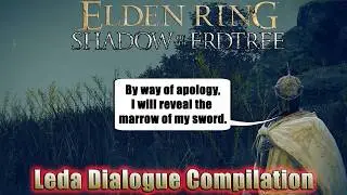 Elden Ring DLC - Leda Dialogue Compilation