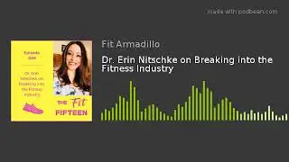 Dr. Erin Nitschke on Breaking into the Fitness Industry