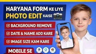 Haryana Online Form Photo Edit Guide | Size & Background Full Process