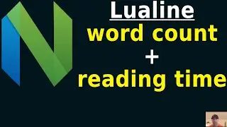 Modify Lualine in Neovim to Show Word Count and Reading Time