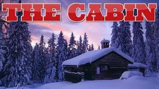 Kevx - The Cabin...