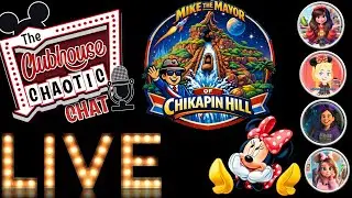 Disney Live Show ~ Clubhouse Chaotic Chat ~ Mayor of Chikapin Hill