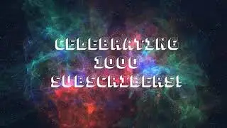 1000 Subscribers Milestone Video
