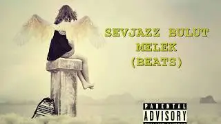 Sevjazz Bulut - Melek (Enstrümantal)