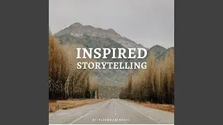 Inspired Storytelling