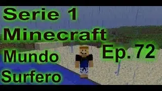 Serie 1 -  Mundo Surfero - Episodio 72 -  Buscando las Ice Plains Spikes III