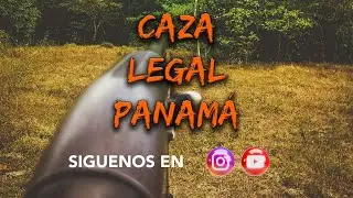 NORMAS LEGALES  DE LA CAZA LEGAL EN PANAM&Aacute;