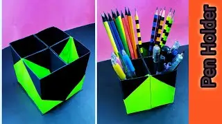 How to make a pen holder /stand with paper(2020) | Origami Pen holder & pencil holder | desk holder.