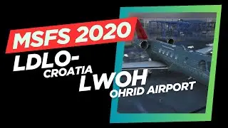 MSFS 2020: Around the world in 80 legs /Croatia to Macedonia using BATC/ Volanta/ Newsky