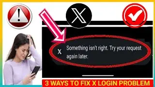 How to Fix X Twitter Server Down Problem (2025) |  Fix X Twitter not Working Problem