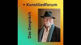 Kunstliedforum - Das Gespräch über Friedrich Rückert Teil 1 Oktober 2025
