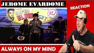 Jerome Evardome - Always On My Mind - Reaction