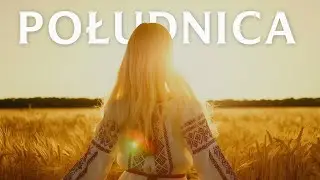 Południca – Slavic Folk Song | Полудница – Славянская песнь