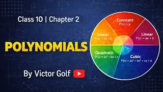 Class 10 Chapter 2 Polynomial By Victor Golf.
