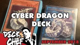 Yu-Gi-Oh! Best? Колода Cyber ​​Dragon &mdash; сентябрь 2018 г.