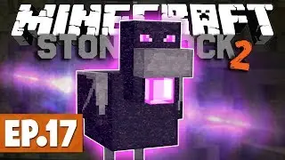 Minecraft StoneBlock 2 - THE MIGHTY ENDER CHICKEN! #17 [Modded Survival]