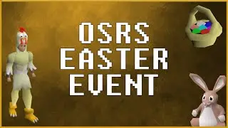 2020 EASTER EVENT Old School Runescape OSRS RUS | ИВЕНТ ПАСХА 2020 RUNESCPE