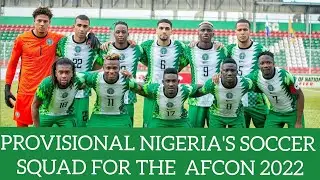 NIGERIA SQUAD AFCON 2021/2022 | REVISED LIST
