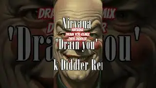 Nirvana &bull;Drain You&bull; Dirk Diddler Remix #music #newmusic #remix