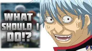 What Would You Like To See For Gintama Movie 2!? VOTING TIME!!