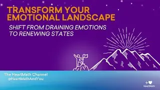 Episode 6 - Transform Your Emotional Landscape