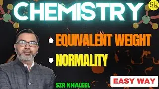 Equivalent Mass | Normality | Solution | Class 11 & 12 | Neet & Jee |
