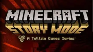 Minecraft Story Mode Episode 1