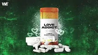 Worth Everything - Love Addict ft. BeTaf Beats (Visualizer)