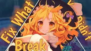 《Country-Rock》 Nightcore - Fix What You Didn't Break (Nate Smith)