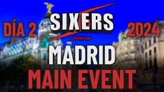 SIXERS GRAN FINAL - MAIN EVENT DÍA 2  - #Sportium #PokerRed