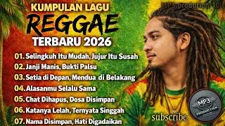 KUMPULAN LAGU REGGAE  SINDIRAN || 