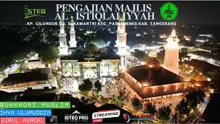 🔴 LIVE PENGAJIAN JAMIYYAHAN MALAM SELASA MAJLIS AL ISTIQLALIYYAH || SENIN, 19 JANUARI 2026