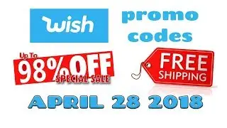 Wish App Promo Codes For New & Existing Customers 💵 98% OFF 🌟 Free Shipping 🚚 04-28-2018 ✅