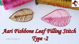 Aari Fishbone Leaf Filling Stitch Type -2 Tutorial for Beginners | aari basic stitches online class