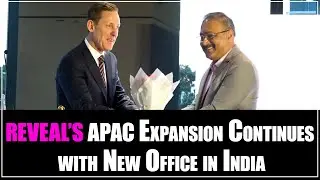 Reveal Unveils New Office in India | Expanding APAC Presence | Hybiz tv