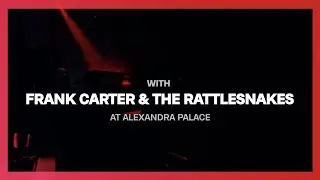 Get On Stage with Frank Carter and The Rattlesnakes - Free On MelodyVR