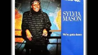 Sylvia Mason* &lrm;&ndash; We've Gotta Dance