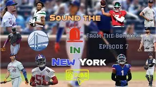 Summer Slumps & Camp Hopes: NY Baseball Falters, Football Gears Up, Knicks Make Moves | Ep  7