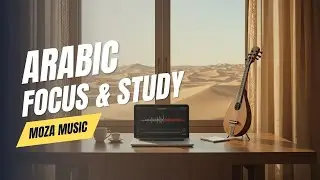 Night Focus | Arabic Deep House for Study & Deep Concentration