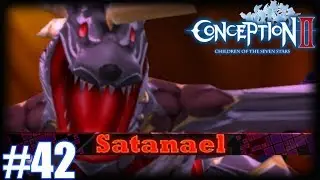 Let's Play: Conception II Episode 42 - Satanael Round 2 Mecunite Make's It Free