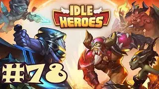 Idle Heroes Gameplay #78 - Boot Camp And Prophet Orbs!