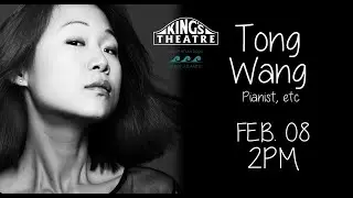 TONG WANG- LIVE AT KING'S!