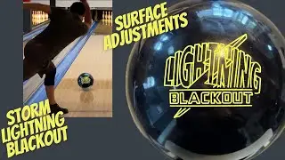 Storm Blackout Lightning Part 2 - Power Player's Perspective and SURFACE ADJUSTMENTS