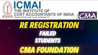 Re registration CMA foundation failed students ll Full process to fill CMA Exam form 2024