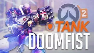 Overwatch 2 - Doomfist Tank Gameplay