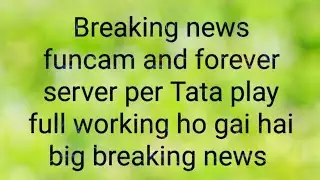funcam and forever server per Tata play ful okay ho gai hai big breaking news 